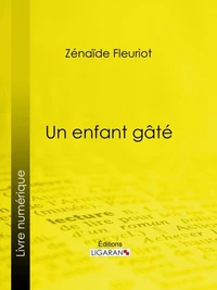 Un enfant gâté