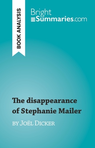 The disappearance of Stephanie Mailer. by Joël Dicker