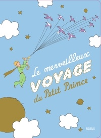  Fleurus - Le merveilleux voyage du Petit Prince.