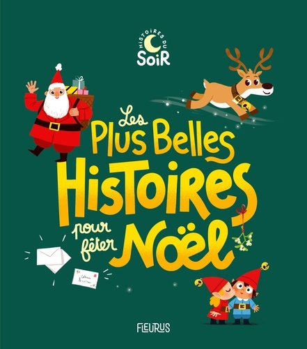 Les  plus belles histoires pour fêter Noël