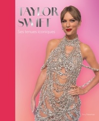  Fleurus - Taylor Swift - Ses tenues iconiques.