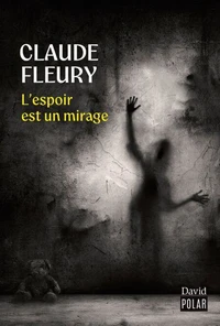 L’espoir est un mirage