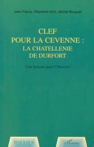 Clef pour la Cévenne, la châtellennie de Durfort
