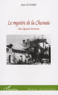 Le mystère de la Chesnaie