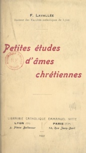 Fleury Lavallée - Petites études d'âmes chrétiennes.