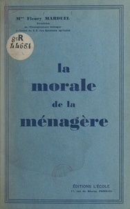 Fleury Marduel et Étienne-Marie Bornet - La morale de la ménagère.