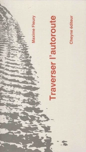 Traverser l'autoroute