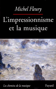 L'impressionnisme et la musique...