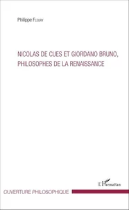 Nicolas de Cues et Giordano Bruno, philosophes de la Renaissance