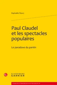 Paul Claudel et les spectacles populaires