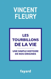 Les tourbillons de la vie