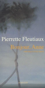 Bonjour, Anne