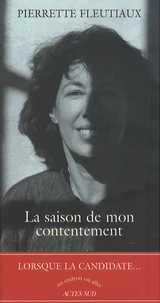 La saison de mon contentement