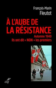 A l'aube de la résistance