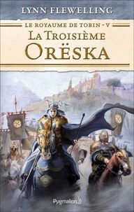 La troisième Orëska