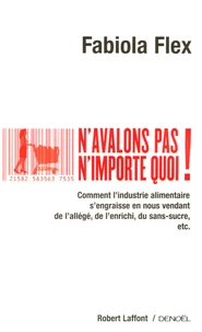 N'avalons pas n'importe quoi !
