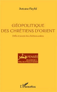 Géopolitique des chrétiens d'Orient
