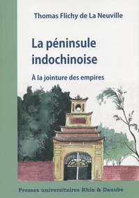 La péninsule indochinoise