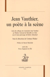 Jean Vauthier, un poète à la scène