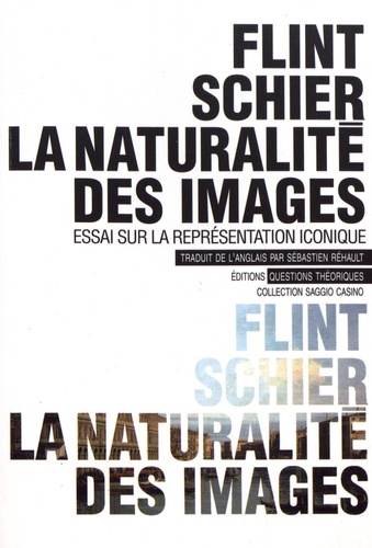 La naturalité des images. Essai sur la représentation iconique