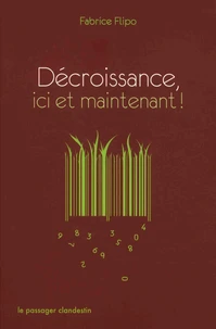 Décroissance, ici et maintenant !