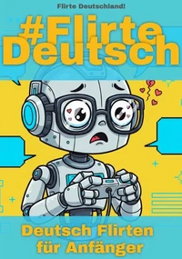 #Flirte Deutsch