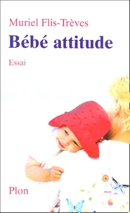 Bébé attitude