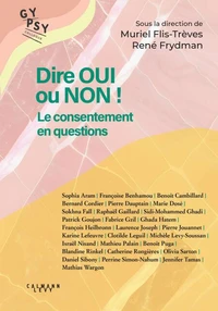Dire oui ou non ! Le consentement en questions.