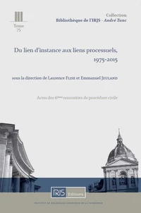 Du lien d'instance aux liens processuels, 1975-2015