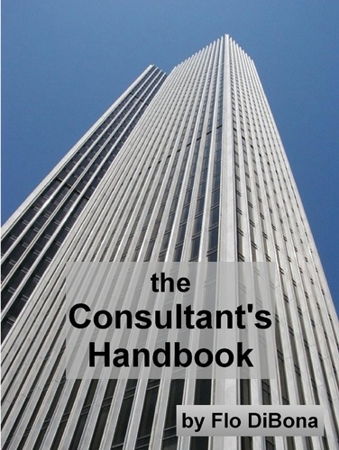  Flo DiBona - The Consultant's Handbook.