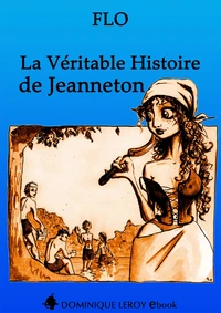 La Véritable Histoire de Jeanneton