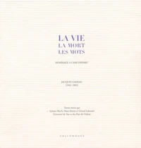 La vie, la mort, les mots