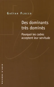Des dominants très dominés