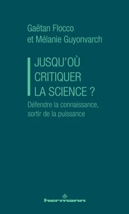 Jusqu'où critiquer la science ?