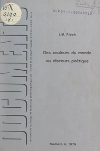 Des couleurs du monde au discours poétique de leurs qualités