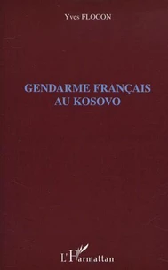 Gendarme français au Kosovo