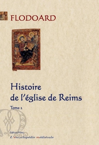 Histoire de l'église de Reims. Tome 2