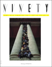 Ninety N° 34 1999  : Michelangelo Pistopletto, Djamel Tatah. Edition Bilingue Francais-Anglais