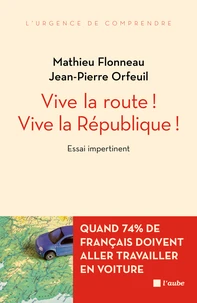 Vive la route ! Vive la République !
