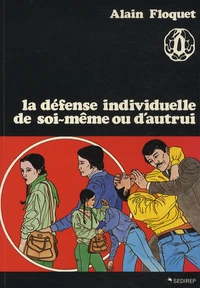 La Défense Individuelle de soi-même ou d'autrui