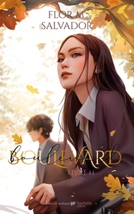 Flor M. Salvador - Boulevard Tome 2 : Après lui.