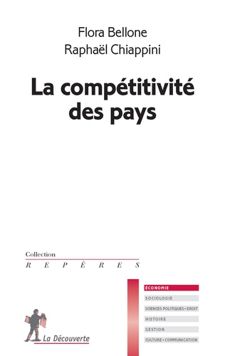 Flora Bellone et Raphaël Chiappini - La compétitivité des pays.