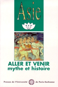 Flora Blanchon et  Collectif - Aller Et Venir. Mythe Et Histoire.