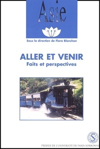 Flora Blanchon et  Collectif - Aller Et Venir. Faits Et Perspectives.