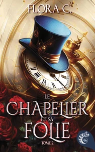 Le Chapelier et sa folie