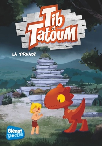 Tib et Tatoum Tome 4 La tornade