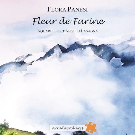 Flora Panesi - Fleur De Farine.