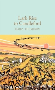 Flora Thompson et Bill Gallagher - Lark Rise to Candleford.