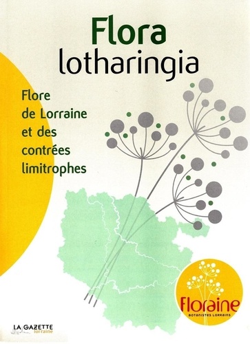  Floraine - Flora lotharingia - Flore de Lorraine et des contrées limitrophes.