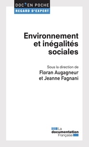 Floran Augagneur et Jeanne Fagnani - Environnement et inégalités sociales.